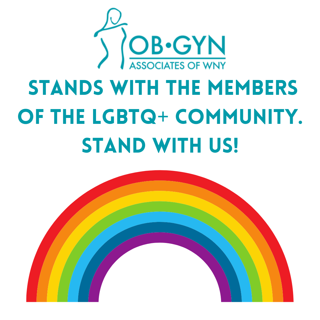 OBGYN Associates of WNY proudly stands with the members of the LGBTQ+ community!